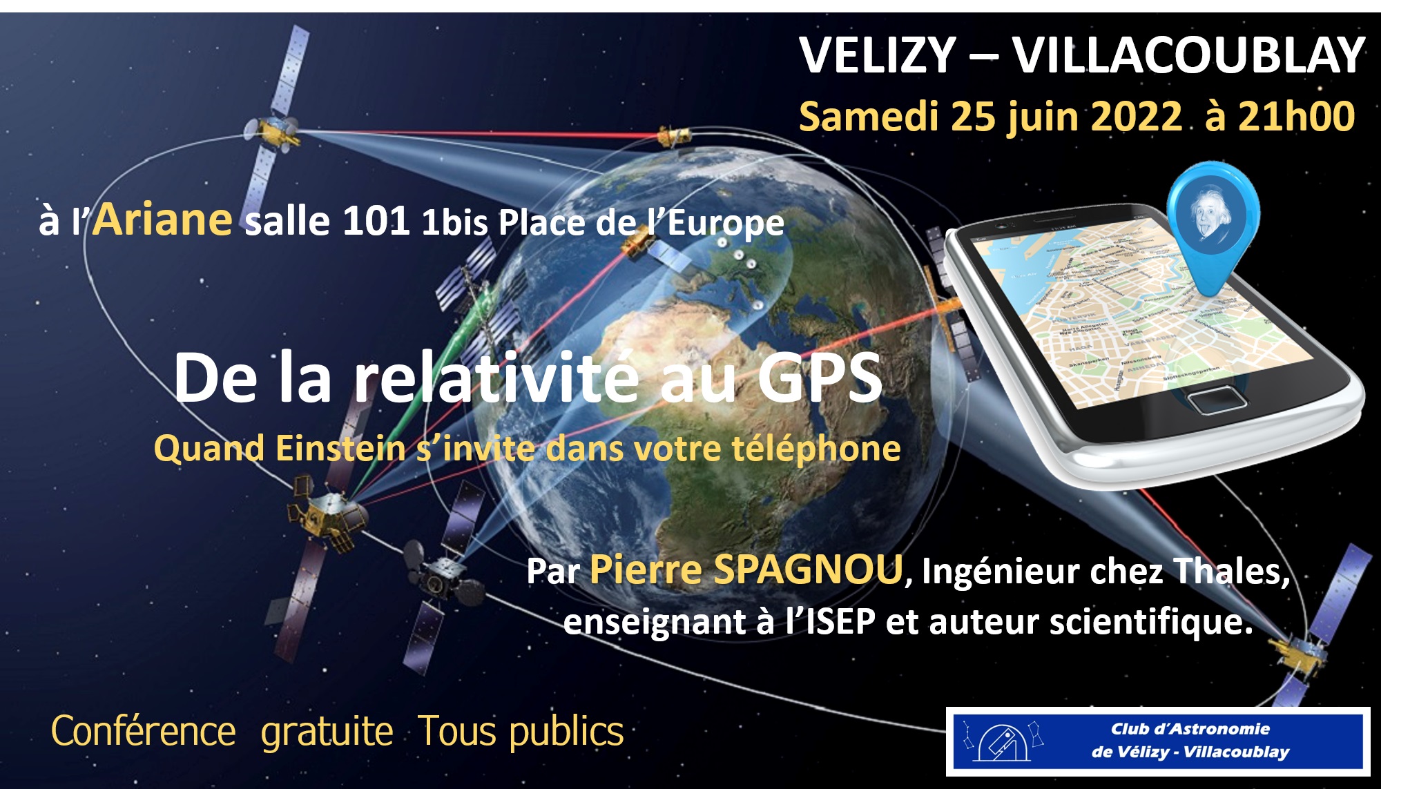 Conférence gratuite le 25 juin 2022:          de la Relativité au GPS, quand Einstein s’invite dans votre téléphone !
