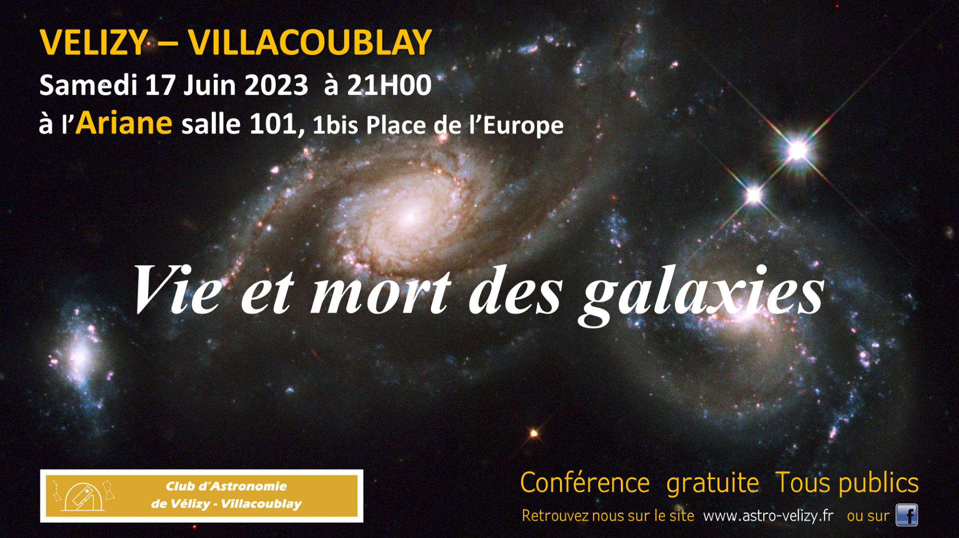 Conférence gratuite le samedi 17 juin à 21h: « Vie et mort des galaxies »