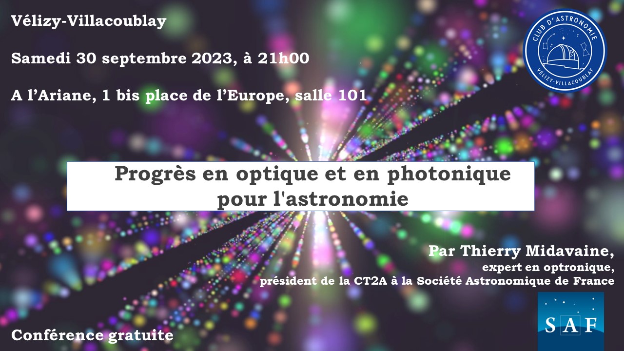 Conférence le 30 septembre 2023: « Les progrès de l’optique et de l’optronique appliqués à l’astronomie »